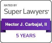 Rated By Super Lawyers | Hector J. Carbajal, II | 5 Years